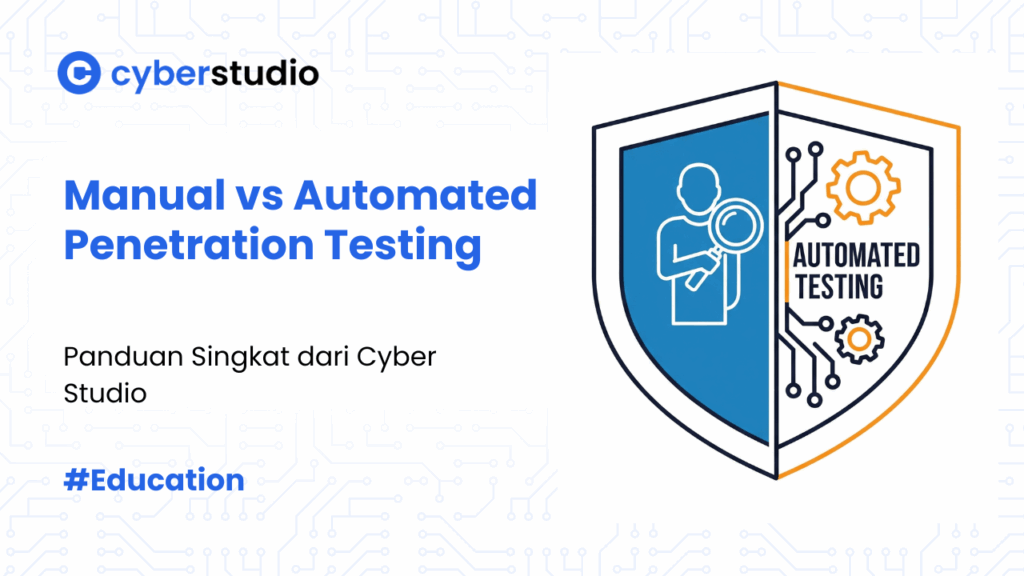 Manual vs Automated Penetration Testing_ Arti dan Perbedaannya