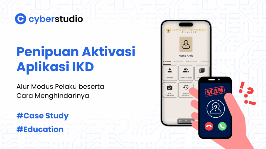 Penipuan Aktivasi Aplikasi IKD: Modus dan Cara Menghindarinya