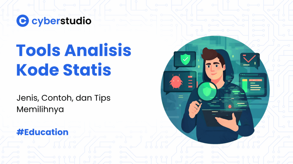 7 Contoh Tools Analisis Kode Statis Terpopuler untuk Developer