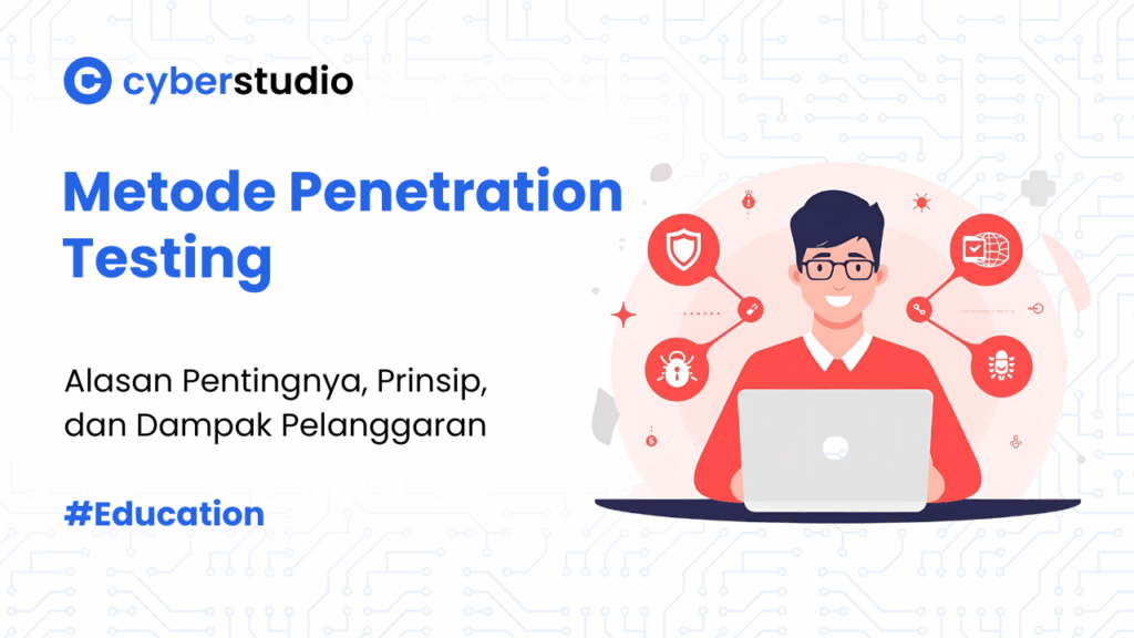 9 Metode Penetration Testing yang Dapat Digunakan Red Team