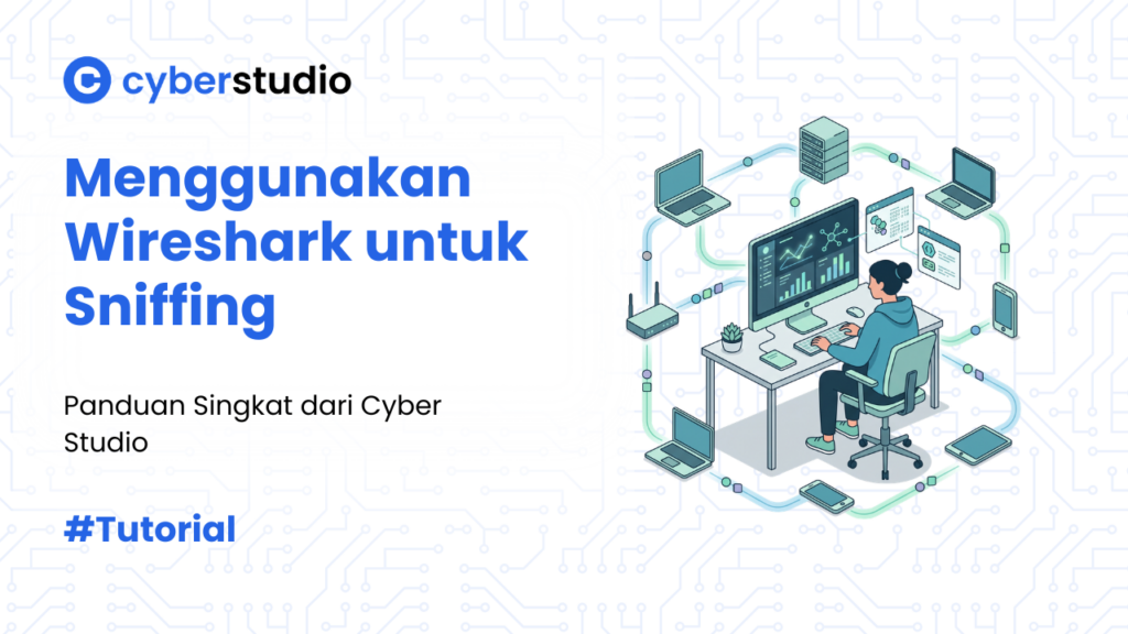 4 Cara Menggunakan Wireshark untuk Sniffing Jaringan